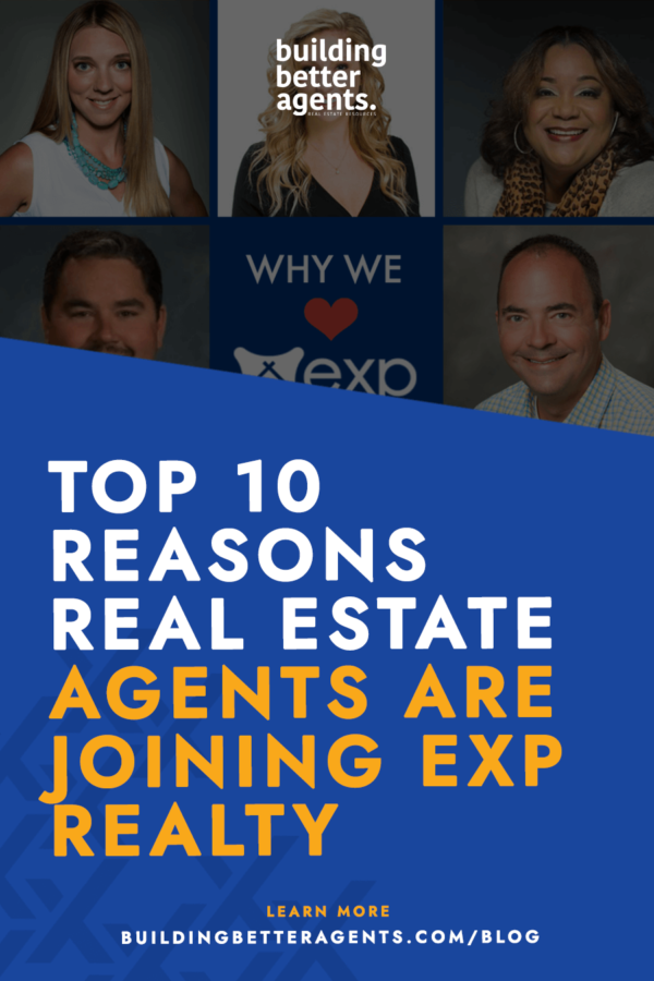 Top 10 Reasons Real Estate Agents are Joining EXP Realty - Building ...