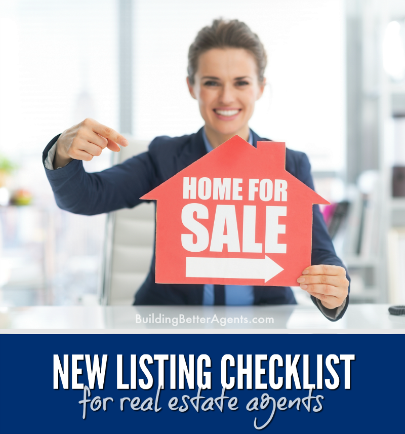New Listing Checklists for Real Estate Agents - Building Better Agents