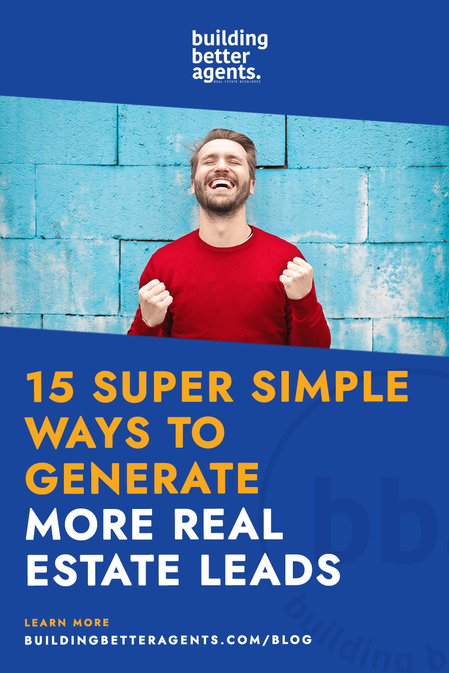15 Super Simple Ways to Generate More Real Estate Leads