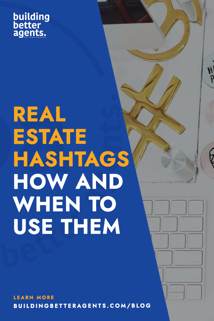 Why You Should Use Hashtags in Real Estate Marketing