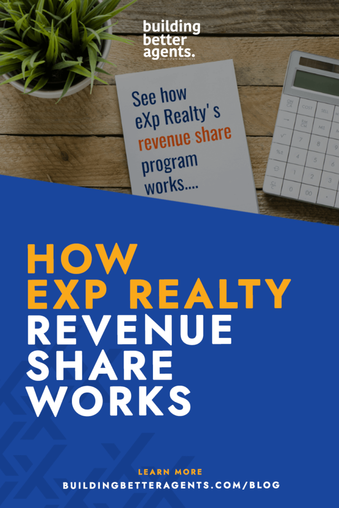 About eXp Realty and the Revenue Share Program