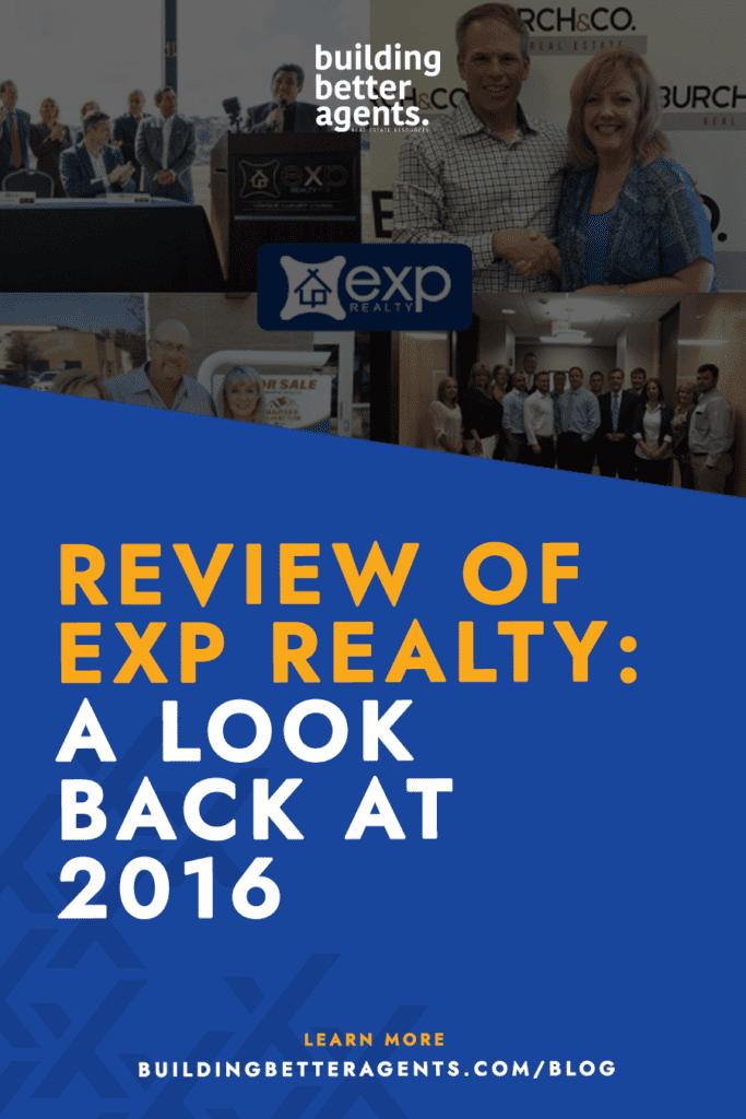 Review of eXp Realty A Look Back at 2016 Building Better Agents