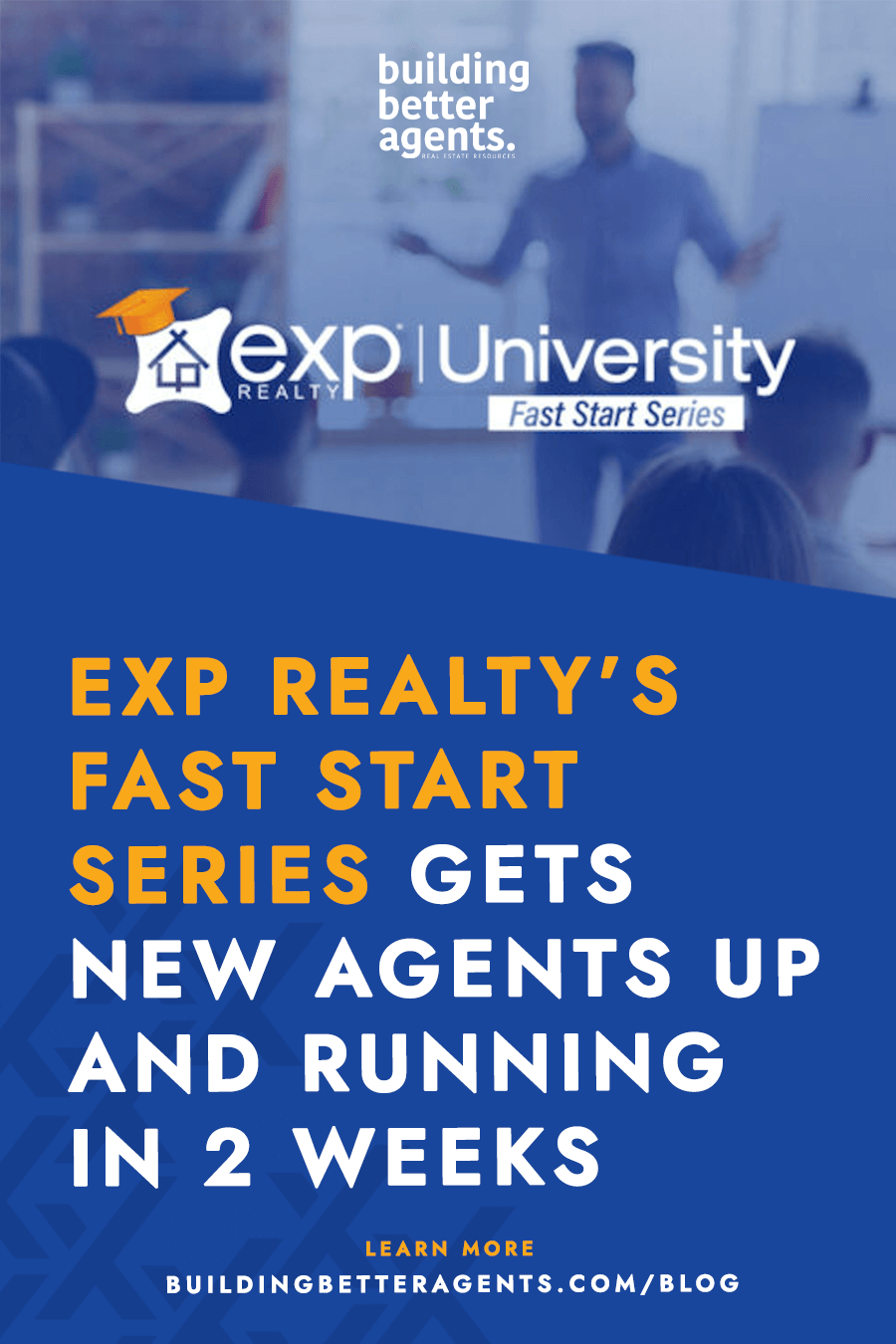 Exp Realty S Fast Start Series Gets New Agents Up And Running In 2 Weeks Building Better Agents